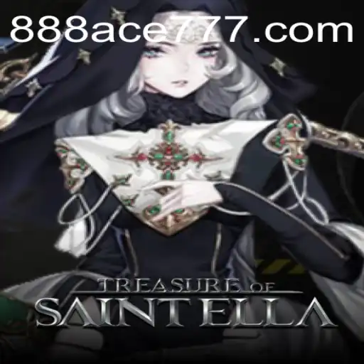 Discover the Enchanting World of 'TreasureofSaintElla' by 888ACE.com