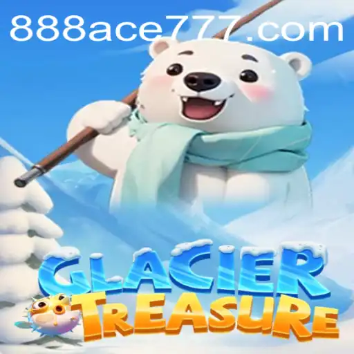 Unveiling GlacierTreasure: A Frosty Adventure by 888ACE.com